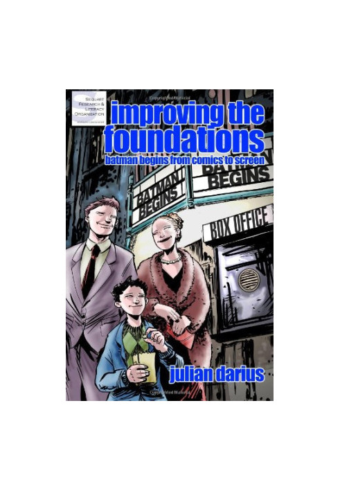 Improving the Foundations: Batman Begins from Comics to Screen