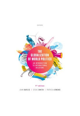 The Globalization of World Politics: An Introduction to International Relations 9th