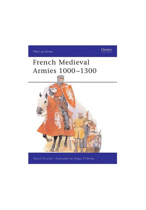 French Medieval Armies 1000-1300