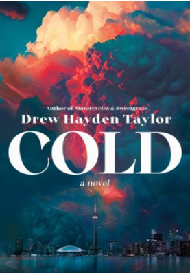 Cold: A Novel