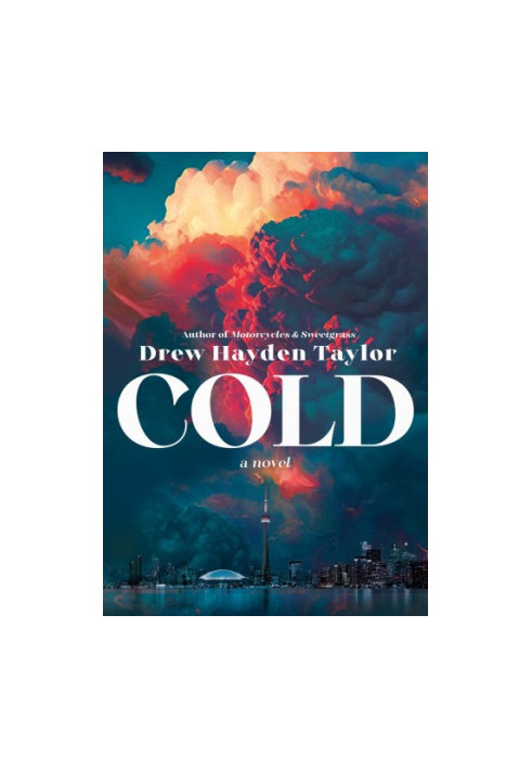 Cold: A Novel