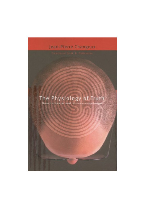 The Physiology of Truth