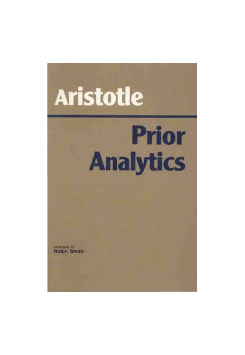 Prior Analytics (Hackett Classics)