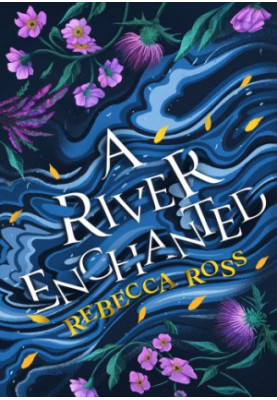 A River Enchanted