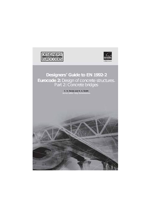 Designers’ Guide to En 1992-2. Eurocode 2: Design of Concrete Structures. Part 2: Concrete Bridges
