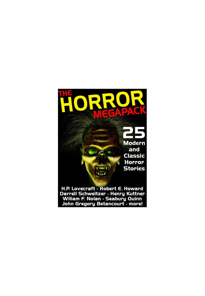 The Horror Megapack: 25 Classic and Modern Horror Stories