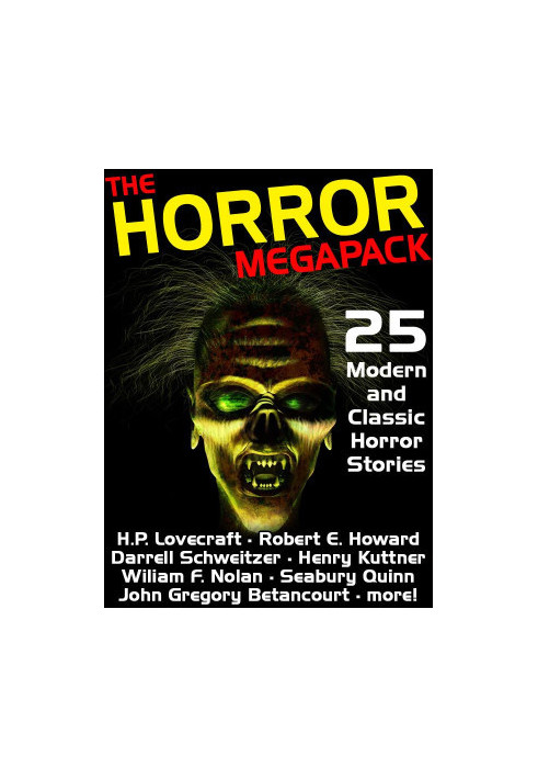 The Horror Megapack: 25 Classic and Modern Horror Stories