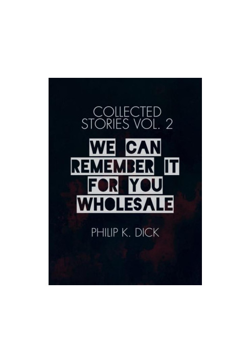 We Can Remember It for You Wholesale