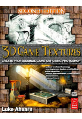 3D Game Textures - Create Professional Game Art Using Photoshop