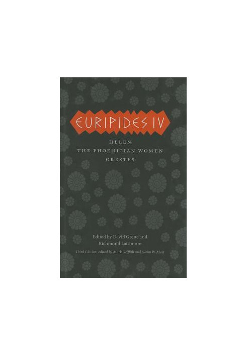 Euripides IV: Helen, the Phoenician Women, Orestes (The Complete Greek Tragedies - Euripides IV)