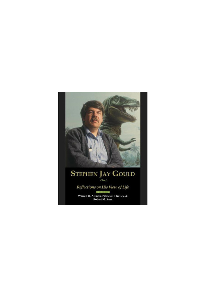 Stephen Jay Gould reflections on his view of life