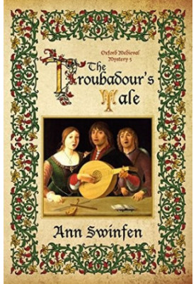 The Troubadour's Tale (Oxford Medieval Mysteries 5)