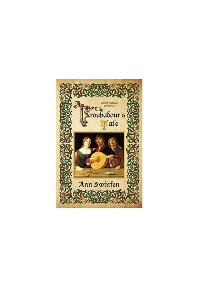 The Troubadour's Tale (Oxford Medieval Mysteries 5)