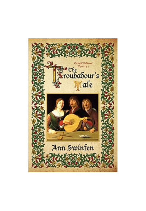 The Troubadour's Tale (Oxford Medieval Mysteries 5)