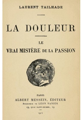 Pain; The true mystery of the Passion