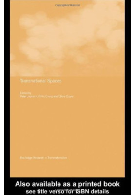 Transnational Spaces (Routledge Research in Transnationalism)