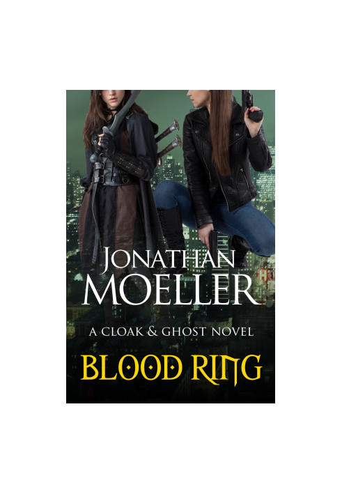 [Cloak & Ghost 01] • Blood Ring