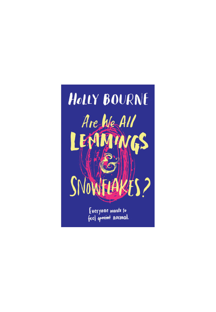 Are We All Lemmings and Snowflakes?
