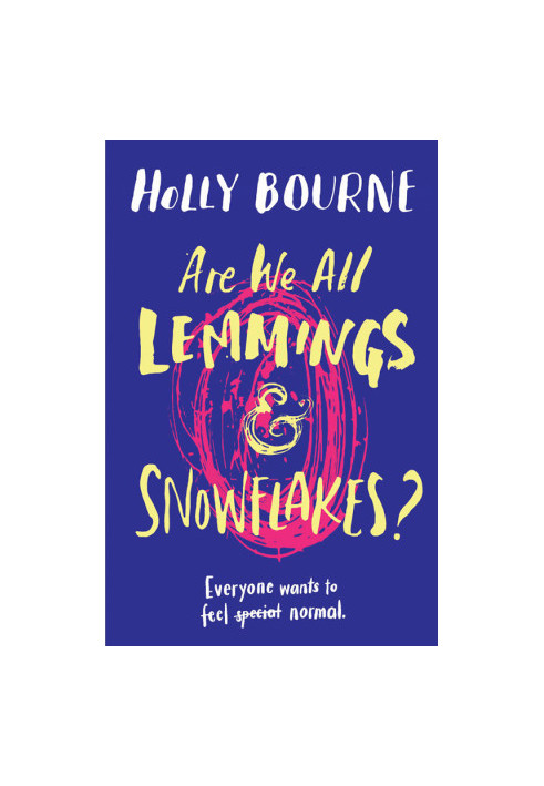Are We All Lemmings and Snowflakes?