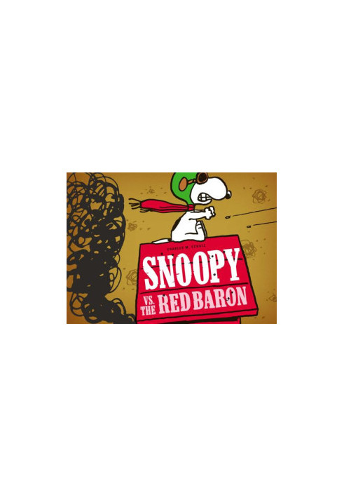 Snoopy vs. the Red Baron (The Complete Peanuts)