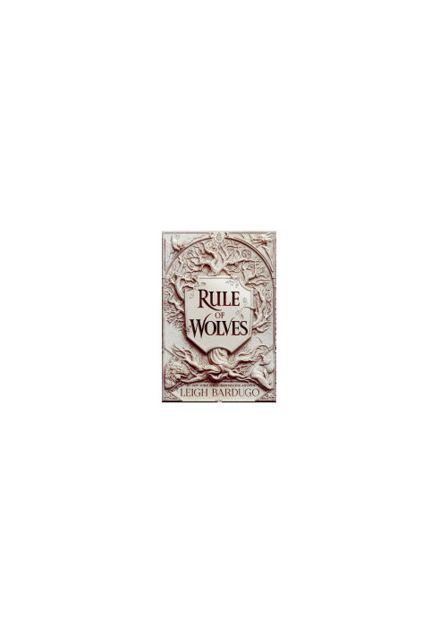 Rule of Wolves: King of Scars Duology (Book 2)