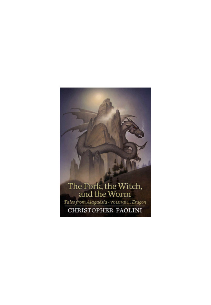 The Fork, the Witch, and the Worm: Tales from Alagaesia: Eragon: (Book 4.5)