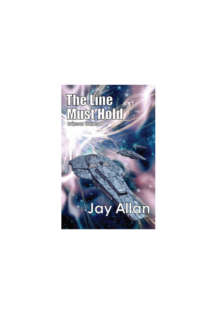 The Line Must Hold -Crimson Worlds 05