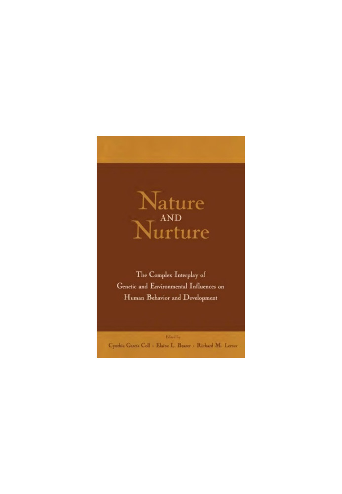 Nature and Nurture The Complex Interplay of Genetic and Environmental Influences on Human Behavior and Development