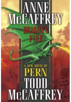 Dragon's Fire (Dragonriders of Pern Book 19)