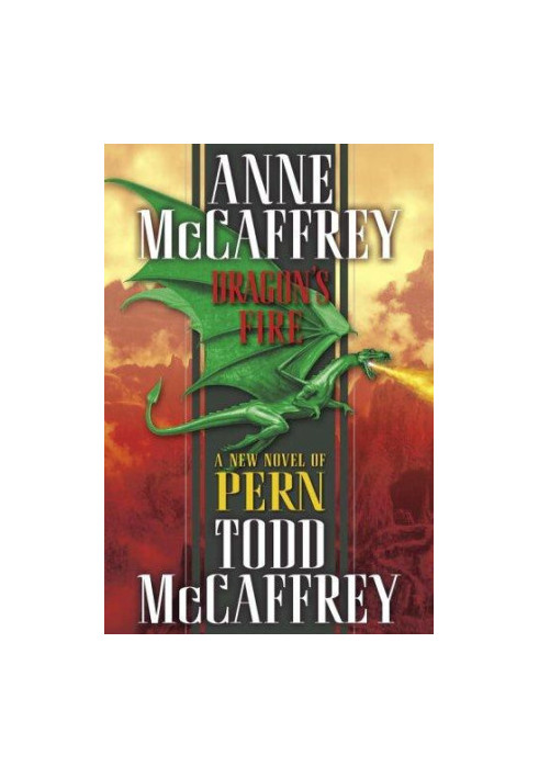 Dragon's Fire (Dragonriders of Pern Book 19)