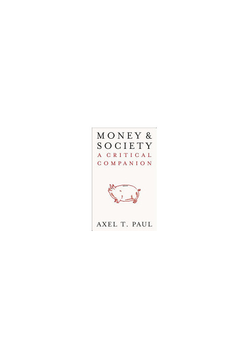 Money and Society: A Critical Companion (IIPPE)