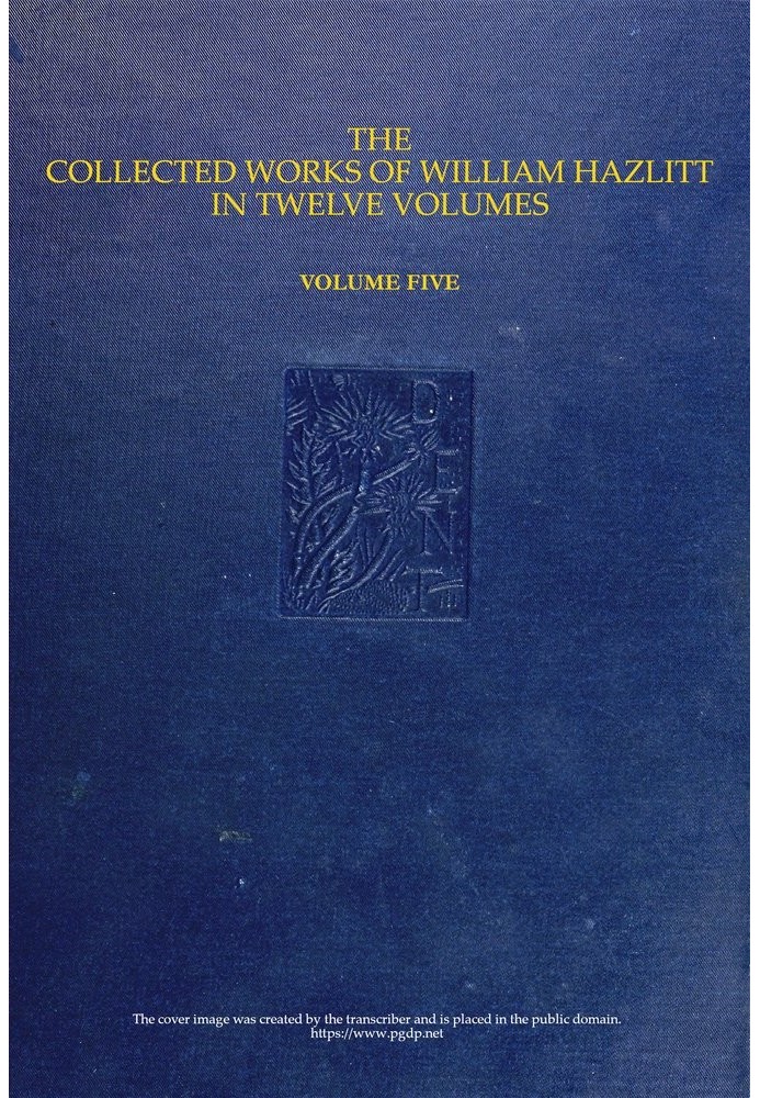 Собрание сочинений Уильяма Хэзлитта, Vol. 05 (из 12)