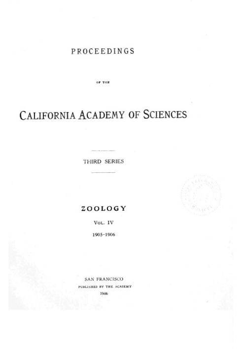 Праці Каліфорнійської академії наук, серія 3, том 4 (зоологія)