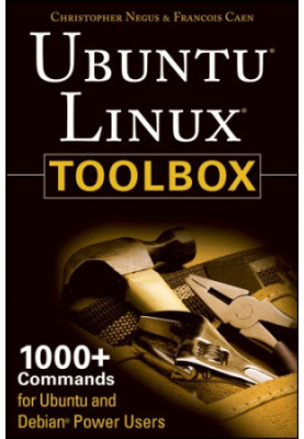 Ubuntu Linux Toolbox: 1000+ Commands for Ubuntu and Debian Power Users