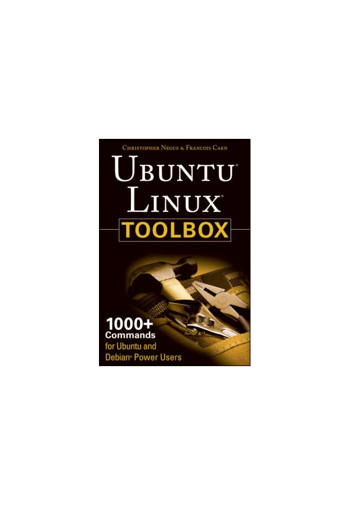 Ubuntu Linux Toolbox: 1000+ Commands for Ubuntu and Debian Power Users
