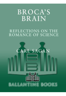 Broca's brain: reflections on the romance of science