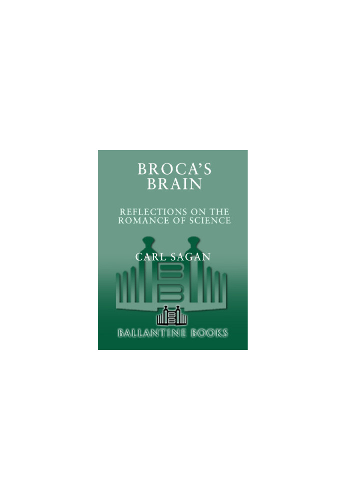 Broca's brain: reflections on the romance of science