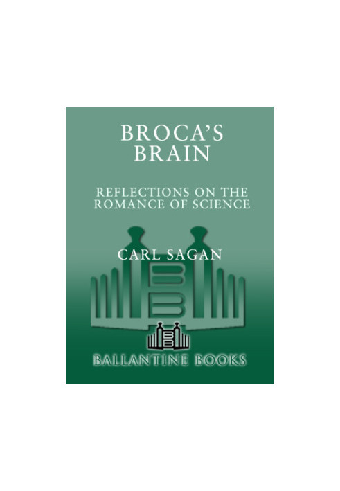 Broca's brain: reflections on the romance of science