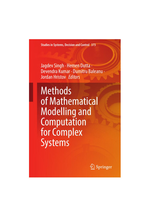 Methods of Mathematical Modelling and Computation for Complex Systems