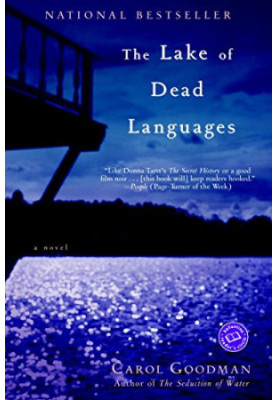The Lake of Dead Languages: A Novel