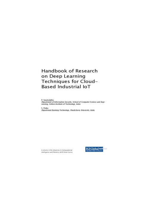Handbook of Research on Deep Learning Techniques for Cloud-Based Industrial IoT