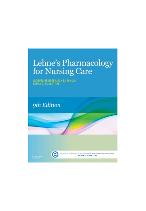 Lehne's pharmacology for nursing care