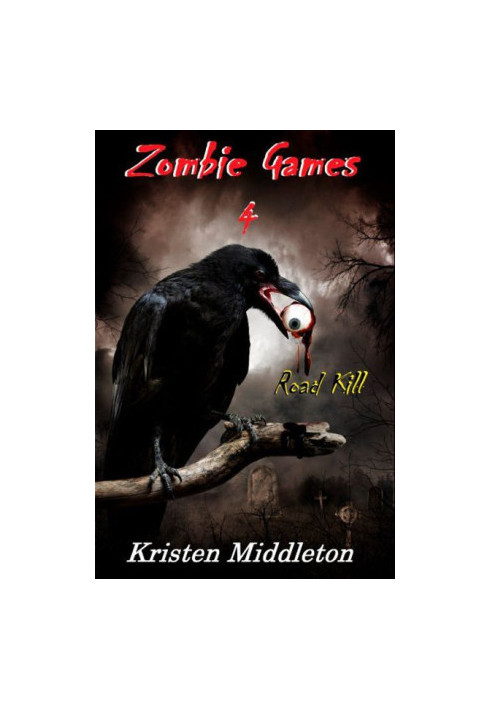 [Zombie Games 04] • Road Kill