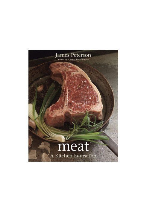 Meat: A Kitchen Education