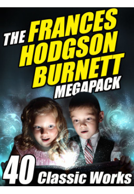 The Frances Hodgson Burnett Megapack