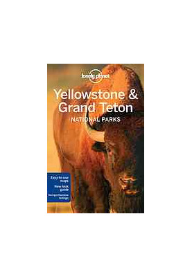Lonely Planet Yellowstone & Grand Teton National Parks
