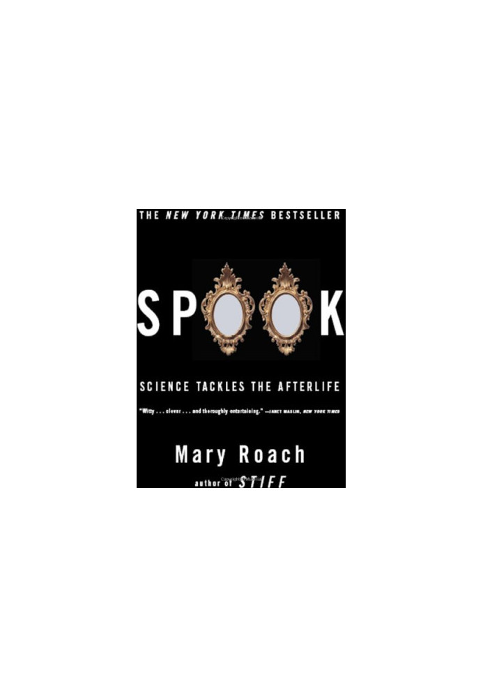 Spook: Science Tackles the Afterlife