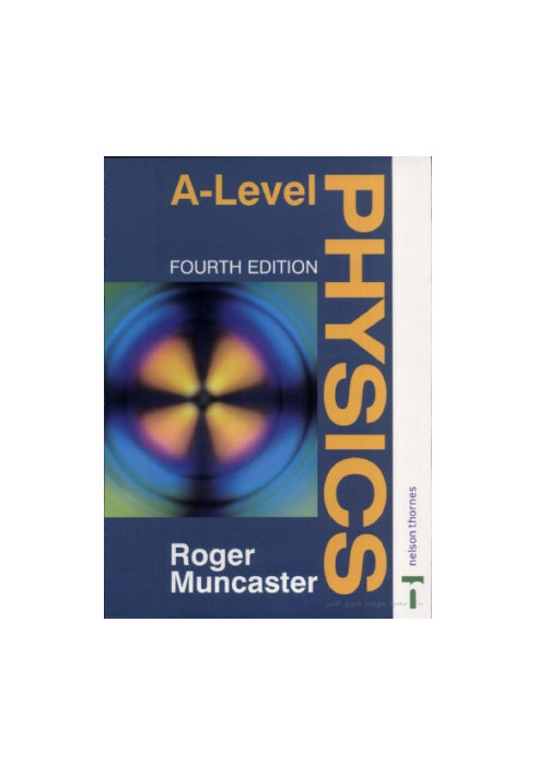 A Level Physics Fourth Edition 4th Edition