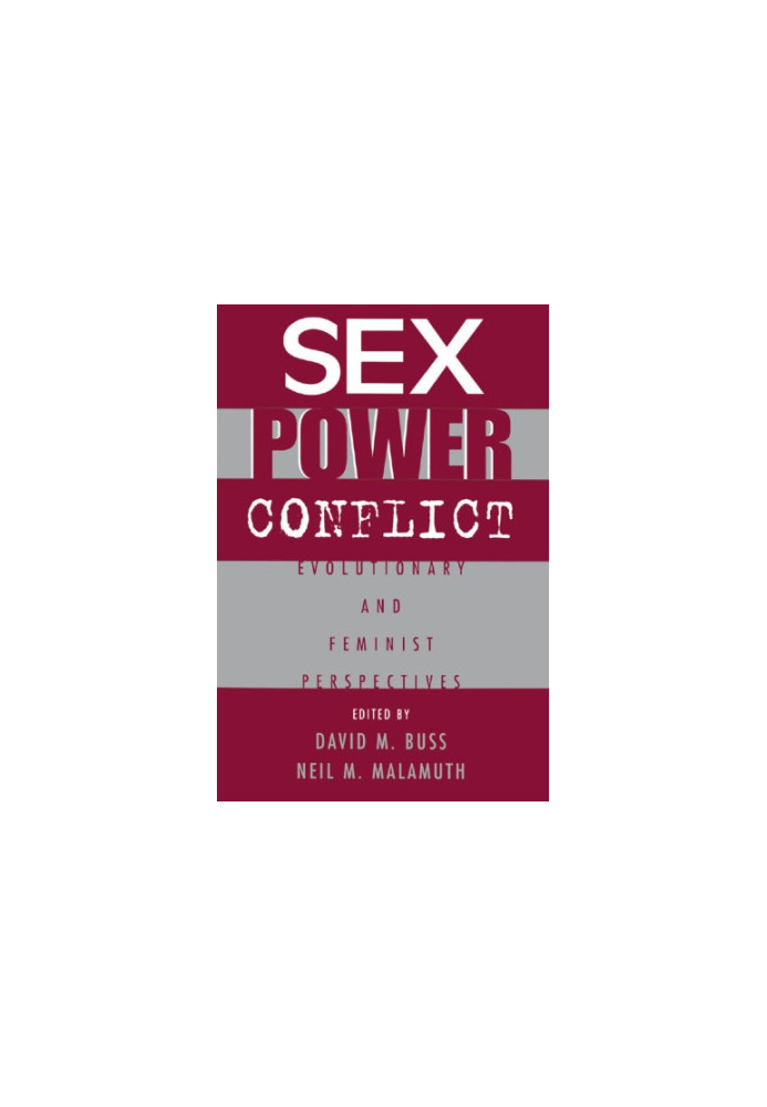 Sex, power, conflict: evolutionary and feminist perspectives