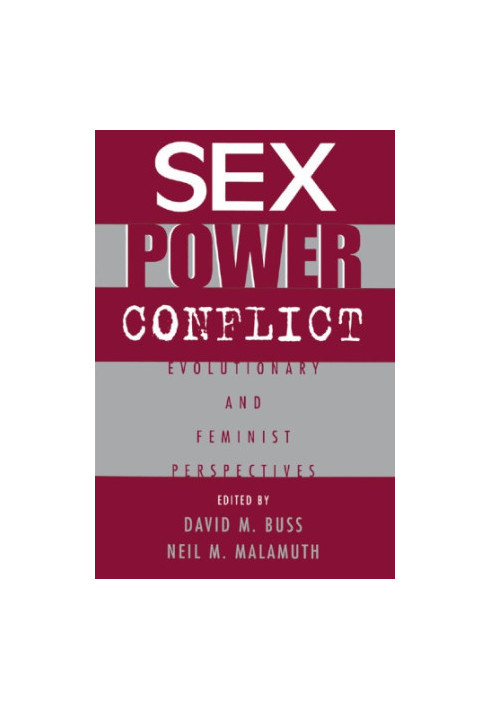 Sex, power, conflict: evolutionary and feminist perspectives